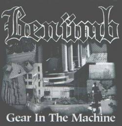 Benümb : Gear In The Machine